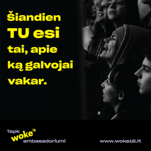WOKE16 kampanijos vizualas