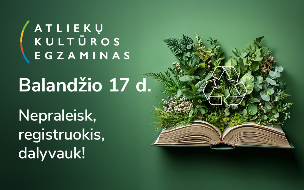 Kvietimas į atliekų kultūros egzaminą