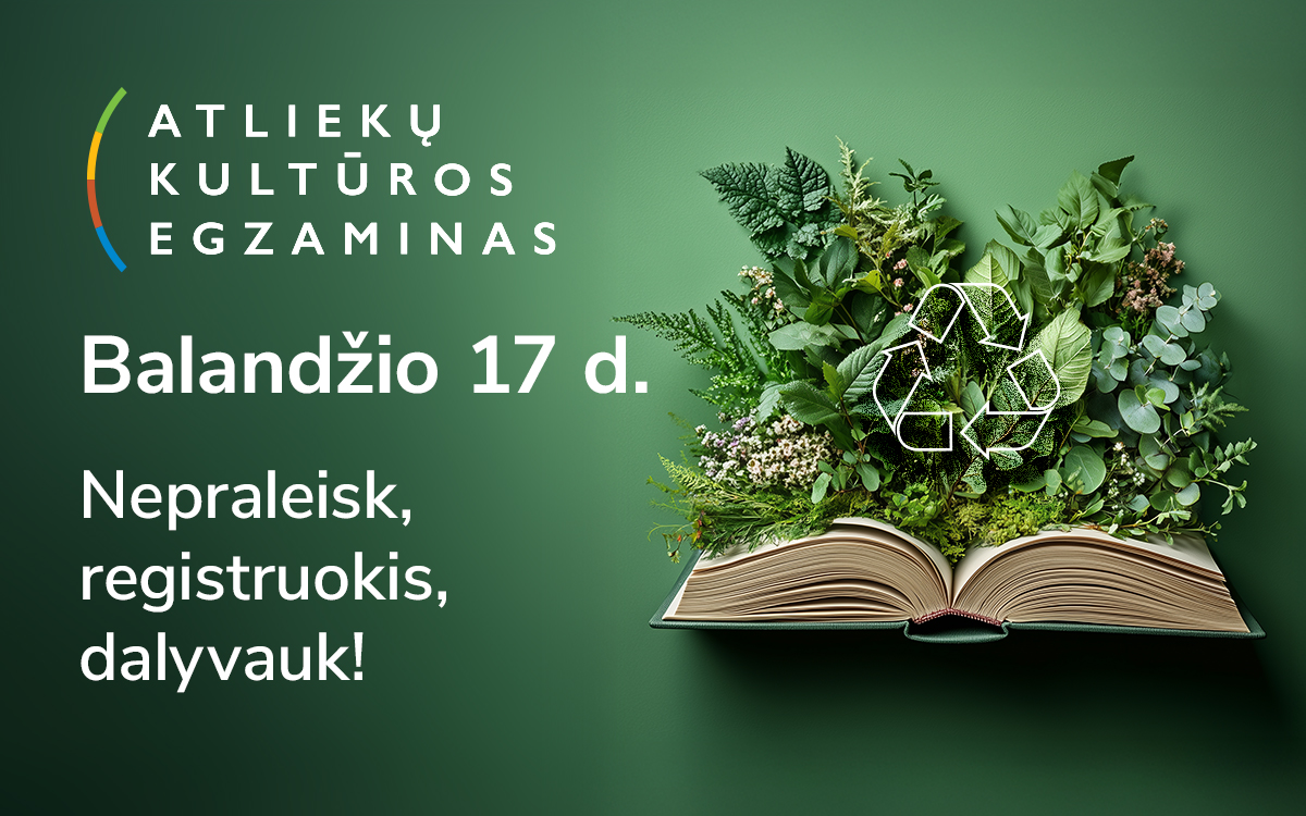 Kvietimas į atliekų kultūros egzaminą